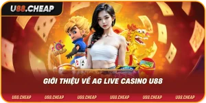 Giới thiệu về ag live casino u88