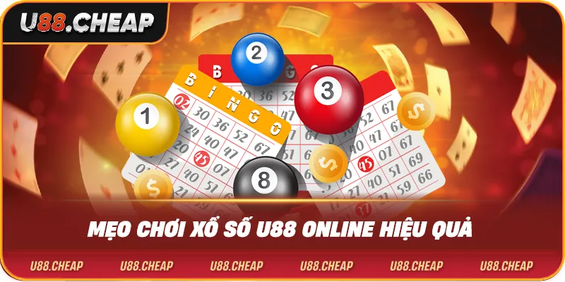 Mẹo chơi xổ số u88 online hiệu quả