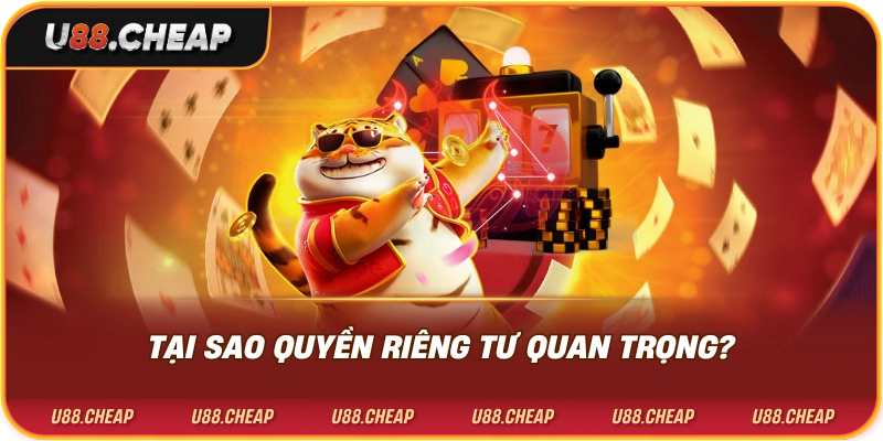 Tại sao quyền riêng tư quan trọng?